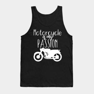 Motorcycle is my passion Tank Top